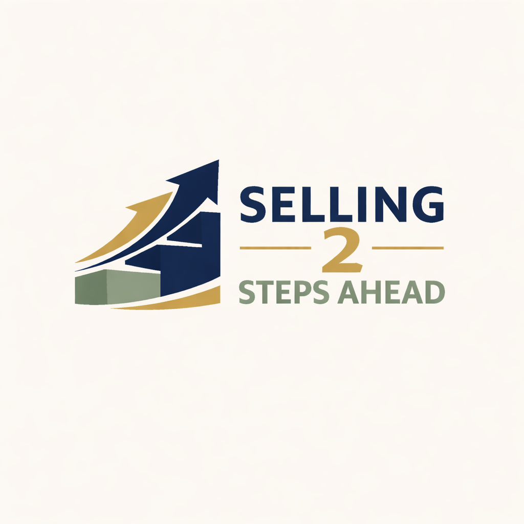 Selling 2 Steps Ahead